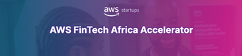 AWS FinTech Africa Accelerator